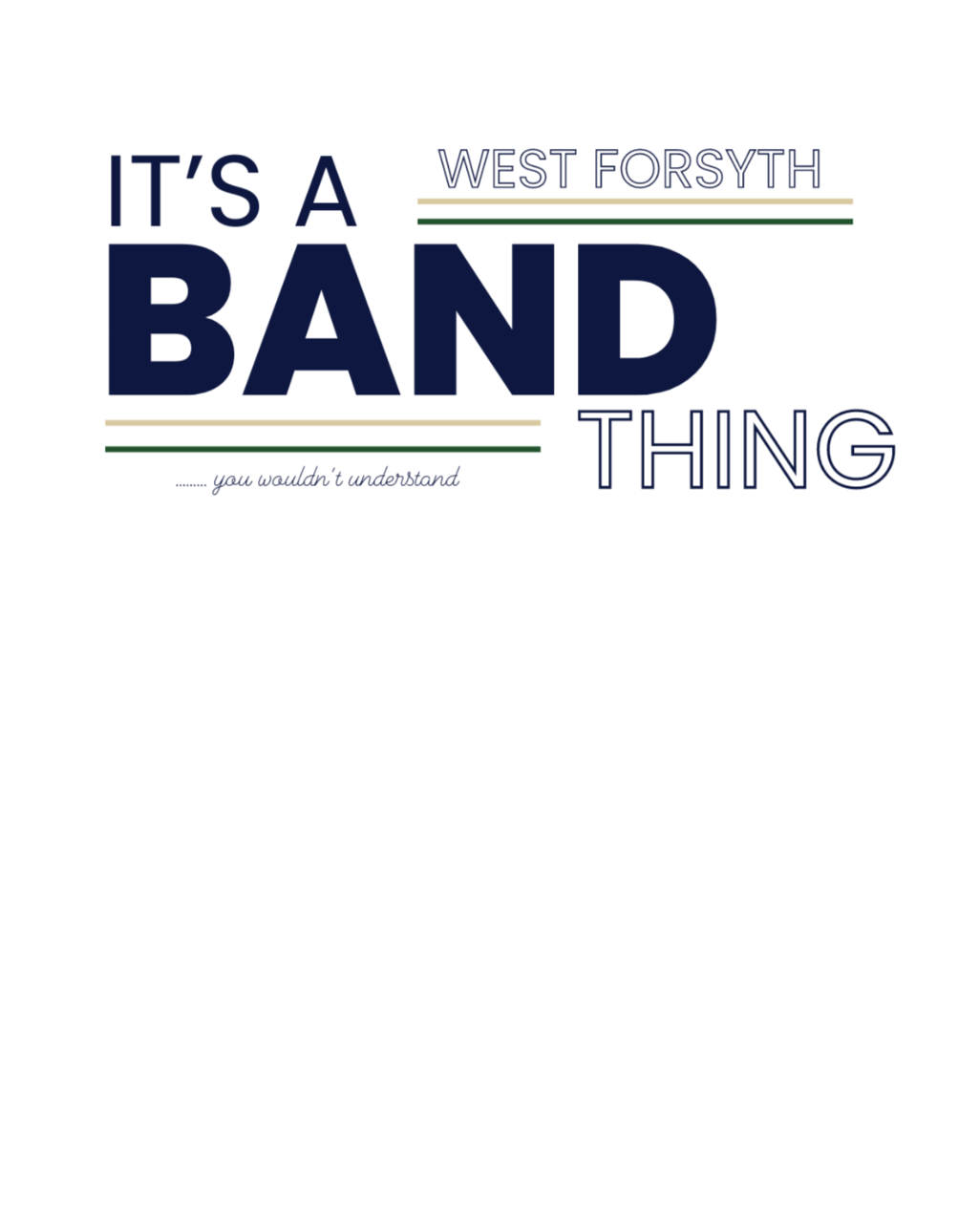 It's A Band Thing - West Forsyth