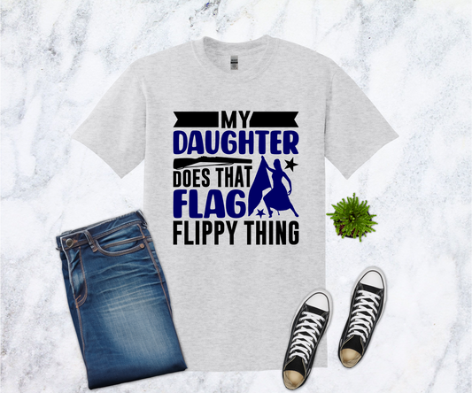 My Daughter Does that Flag Flippy Thing